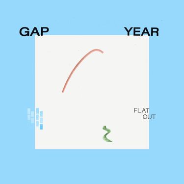 Gap Year - Flat Out