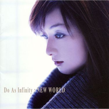 Do As Infinity - NEW WORLD