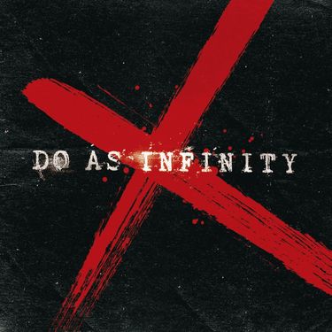 Do As Infinity - Do As Infinity X