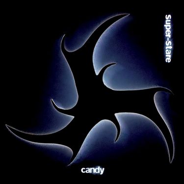 CANDY - Super-Stare