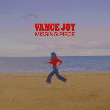 Vance Joy - Missing Piece