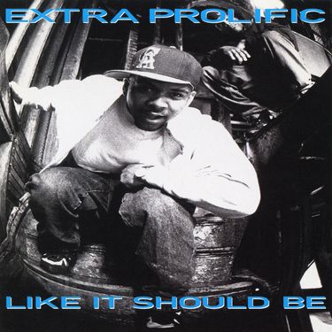 Extra Prolific - Like It Should Be