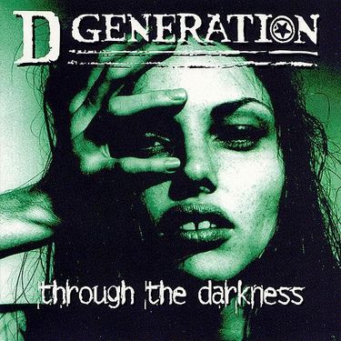 D Generation - Through the Darkness