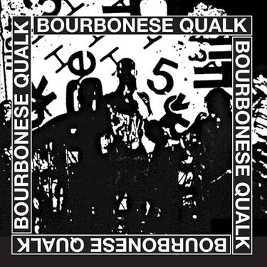 Bourbonese Qualk - Bourbonese Qualk 1983-1987