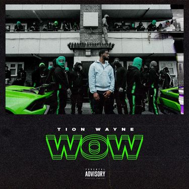 Tion Wayne - Wow