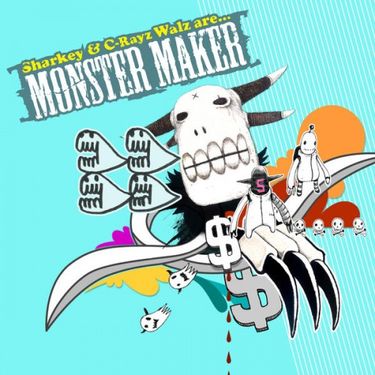 Sharkey & C-Rayz Walz - Monster Maker