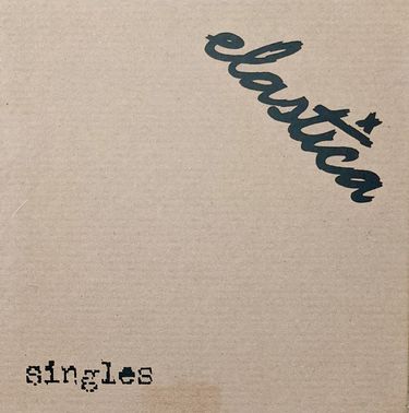 Elastica - Singles