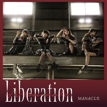 (MANACLE) - Liberation
