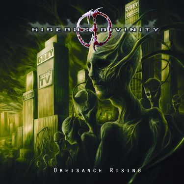 Hideous Divinity - Obeisance Rising