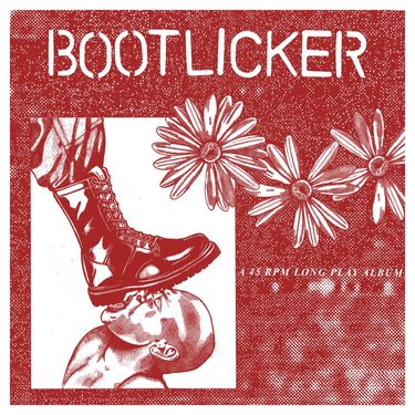 Bootlicker - Bootlicker