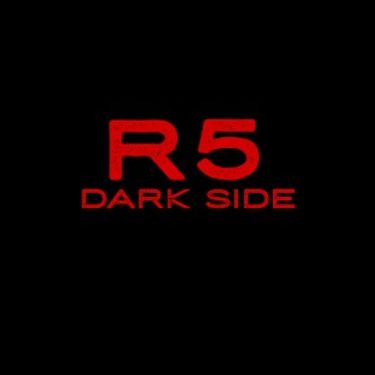 R5 - Dark Side
