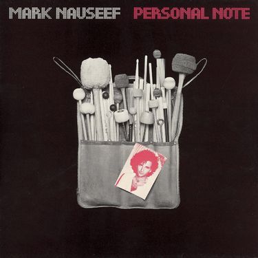 Mark Nauseef - Personal Note