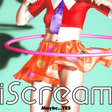 iScream - Maybe...YES