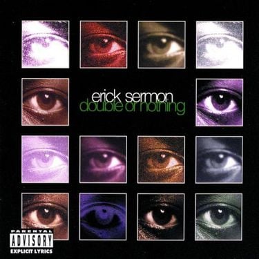 Erick Sermon - Double or Nothing