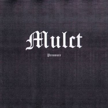 Mulct - Pressure