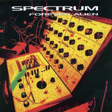 Spectrum - Forever Alien
