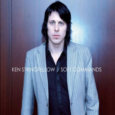 Ken Stringfellow - Soft Commands