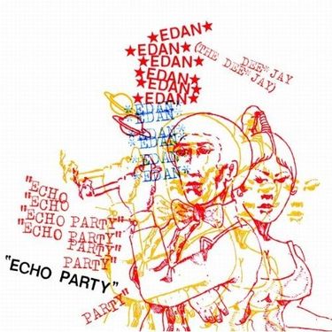 Edan - Echo Party