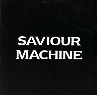 Saviour Machine - Saviour Machine