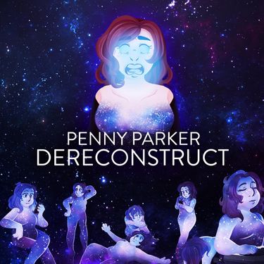 Penny Parker - DeReconstruct