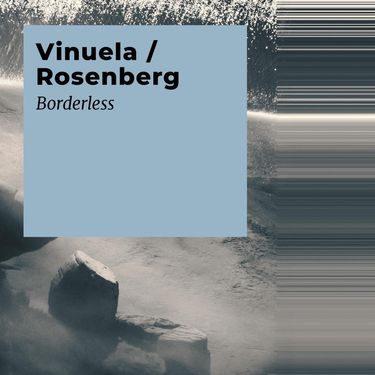 Vinuela / Rosenberg - Borderless