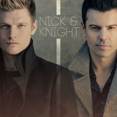 Nick Carter & Jordan Knight - Nick & Knight