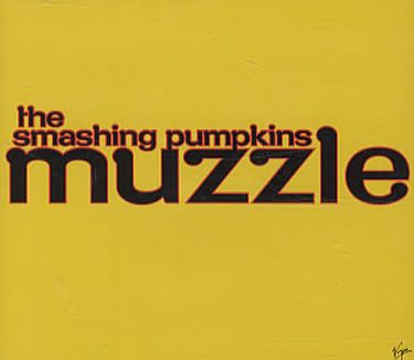 The Smashing Pumpkins - Muzzle