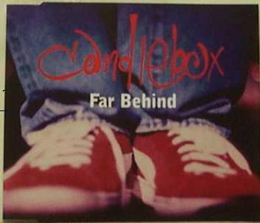 Candlebox - Far Behind