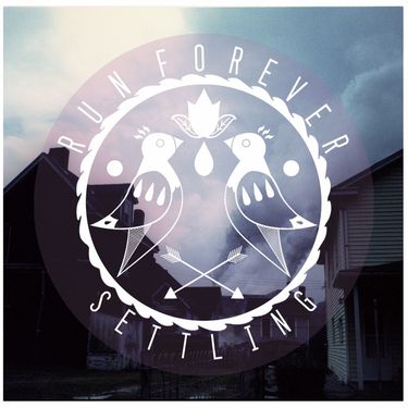 Run Forever - Settling