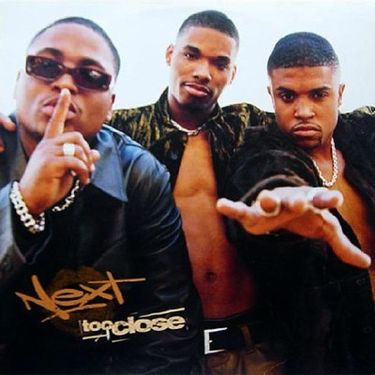 Next - Too Close