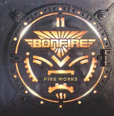 Bonfire - Fireworks