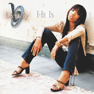 Brandy - He Is