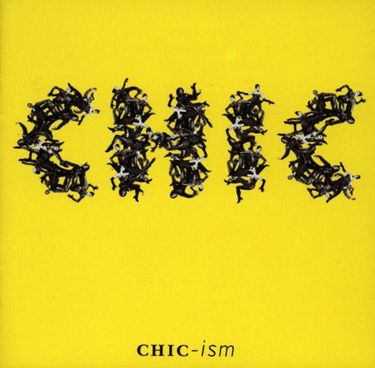 CHIC - Chic-Ism