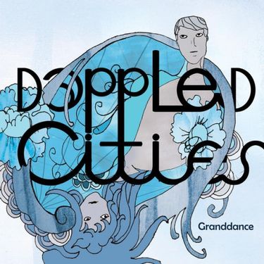 Dappled Cities - Granddance