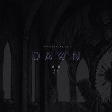 Angelmaker - Dawn