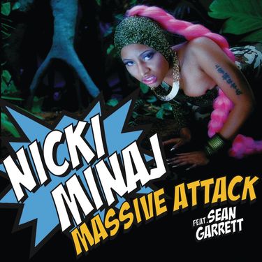 Nicki Minaj - Massive Attack