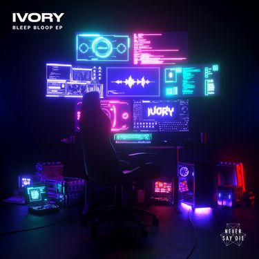 IVORY - Bleep Bloop