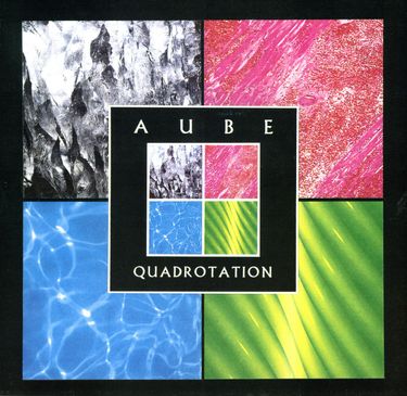 Aube - Quadrotation