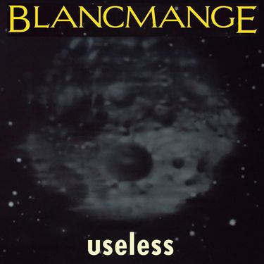 Blancmange - Useless