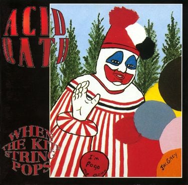 Acid Bath - When the Kite String Pops