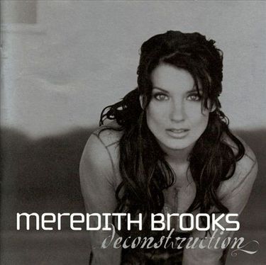 Meredith Brooks - Deconstruction