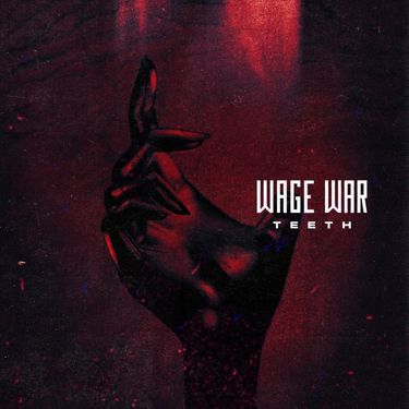 Wage War - Teeth
