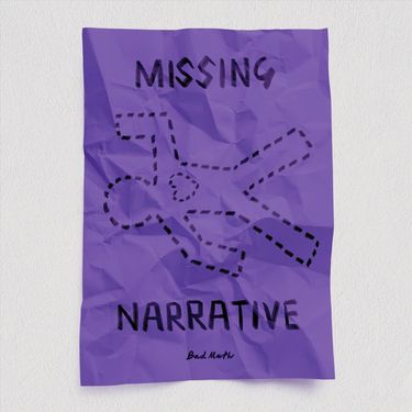 Bad Math - Missing Narrative