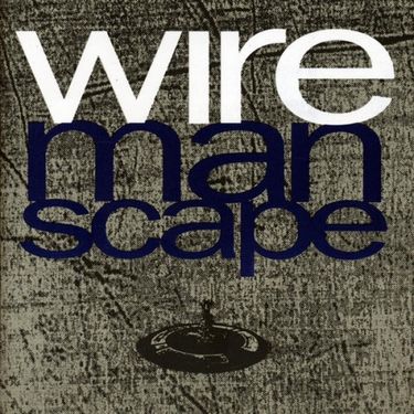 Wire - Manscape