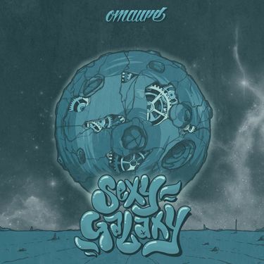 Omaure - Sexy Galaxy
