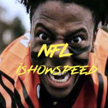 IShowSpeed - NFL