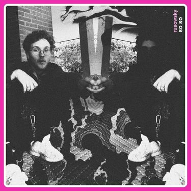 rusowsky - So So