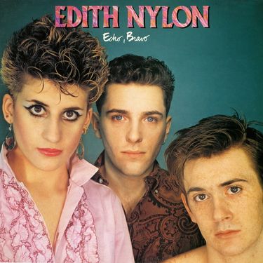 Edith Nylon - Echo, Bravo