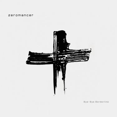 Zeromancer - Bye-Bye Borderline