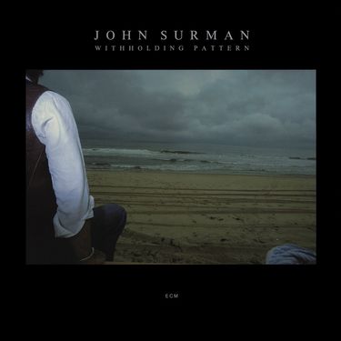 John Surman - Withholding Pattern